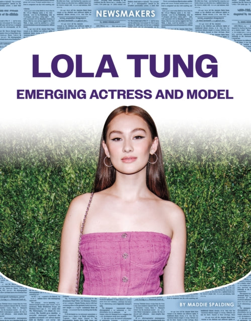 Lola Tung: Emerging Actress and Model: Emerging Actress and Model