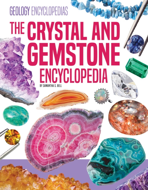 Crystal and Gemstone Encyclopedia