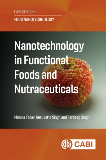 Nanotechnology in Functional Foods and Nutraceuticals