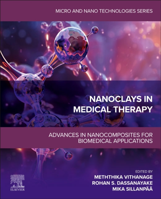 Nanoclays in Medical Therapy: Advances in Nanocomposites for Biomedical Applications