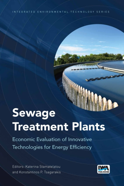 Sewage Treatment Plants: Economic Evaluation of Innovative Technologies for Energy Efficiency