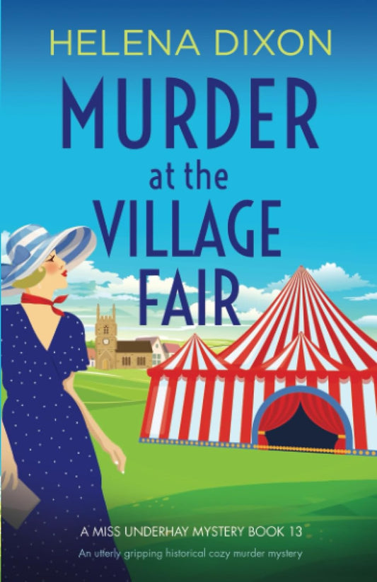 Murder at the Village Fair: An utterly gripping historical cozy murder mystery