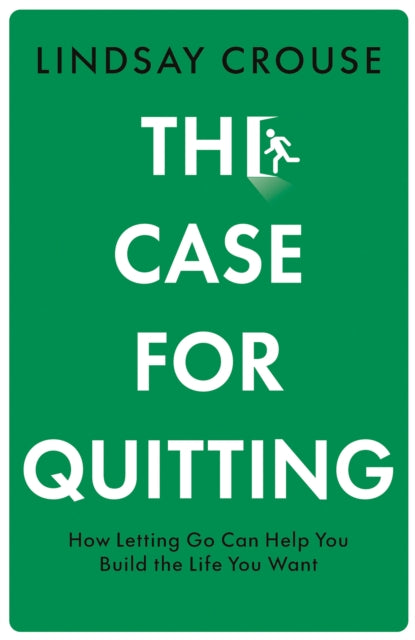 The Case for Quitting cover