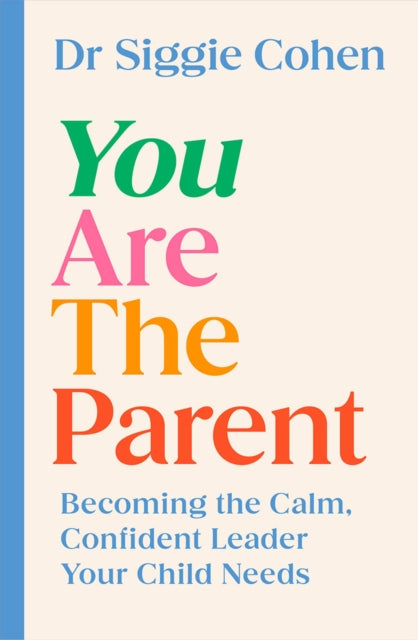 You Are the Parent cover
