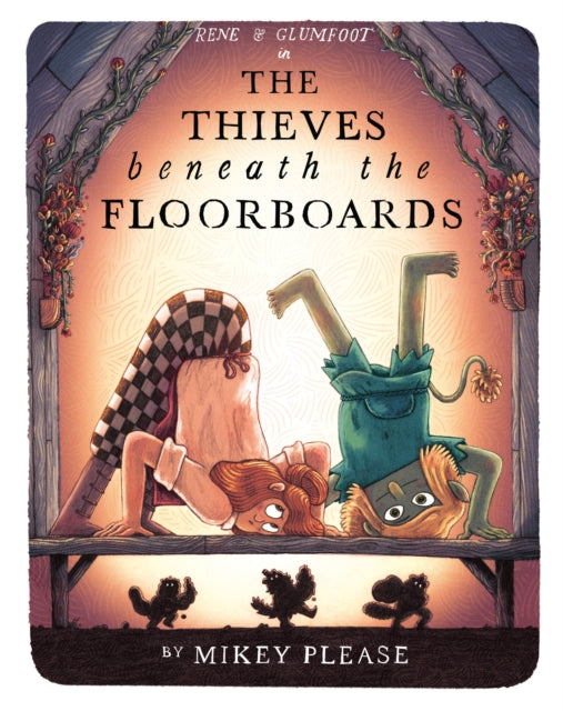The Thieves Beneath the Floorboards cover