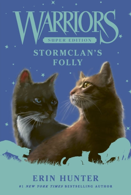 Warriors Super Edition: StormClan's Folly cover