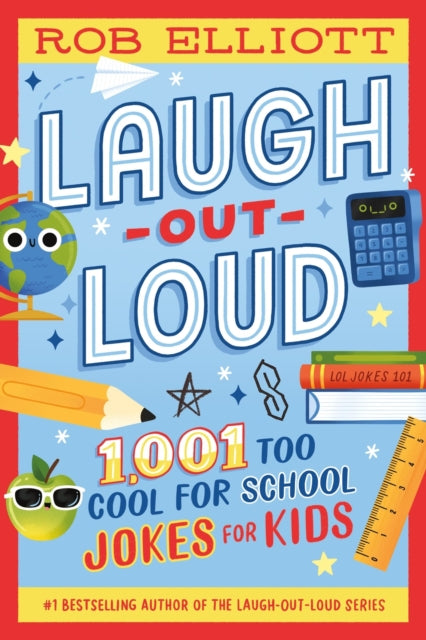 Laugh-Out-Loud: 1,001 Too Cool for School Jokes cover