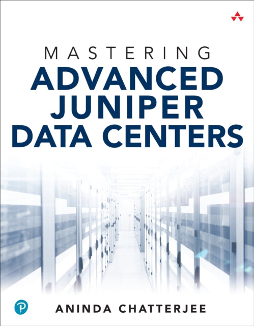 Mastering Advanced Juniper Data Centers cover