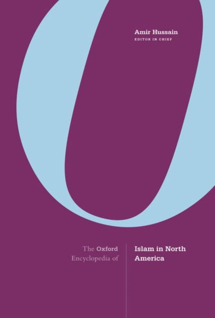 The Oxford Encyclopedia of Islam in North America cover