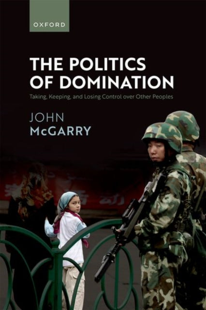 The Politics of Domination cover
