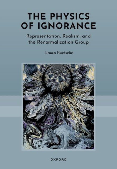 The Physics of Ignorance cover