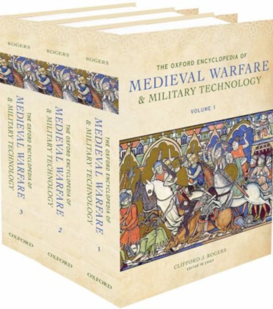 The Oxford Encyclopedia of Medieval Warfare and Military Technology cover