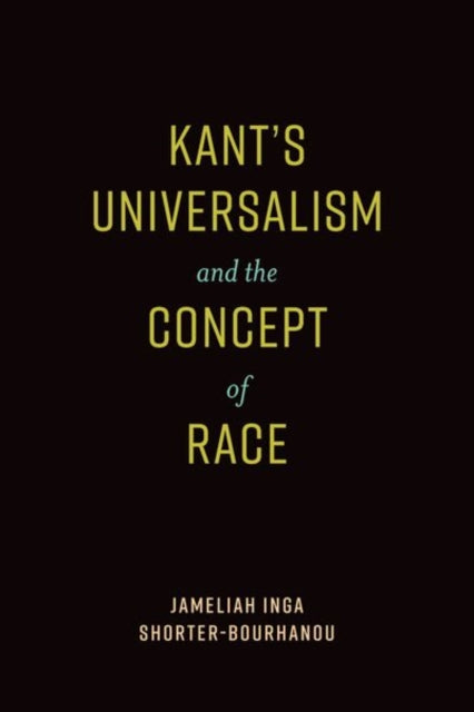 Kant's Universalism and the Concept of Race cover