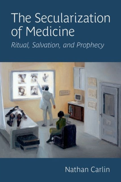 The Secularization of Medicine cover