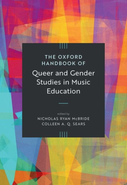 The Oxford Handbook of Queer and Gender Studies in Music Education cover