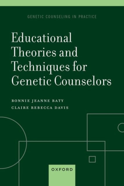 Educational Theories and Techniques for Genetic Counselors cover