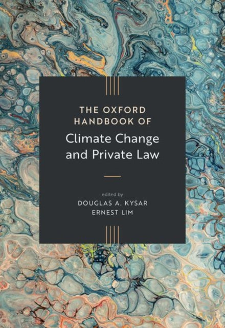 The Oxford Handbook of Climate Change and Private Law cover