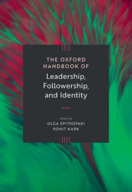 The Oxford Handbook of Leadership, Followership, and Identity cover