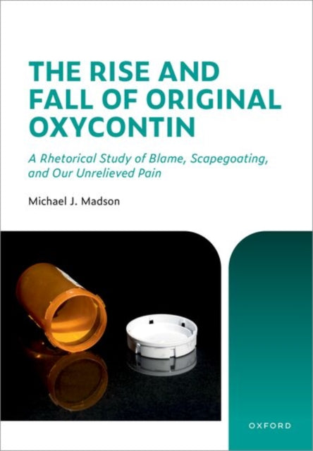 The Rise and Fall of Original OxyContin cover