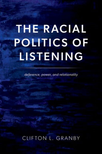 The Racial Politics of Listening cover