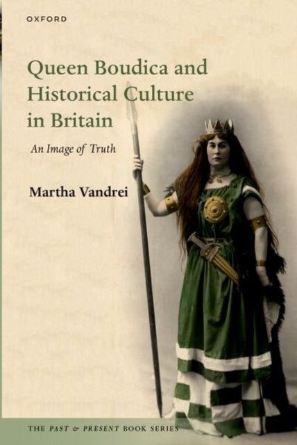 Queen Boudica and Historical Culture in Britain cover