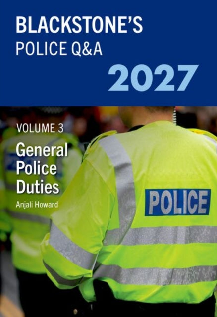 Blackstone's Police Q&A Volume 3: General Police Duties 2027 cover