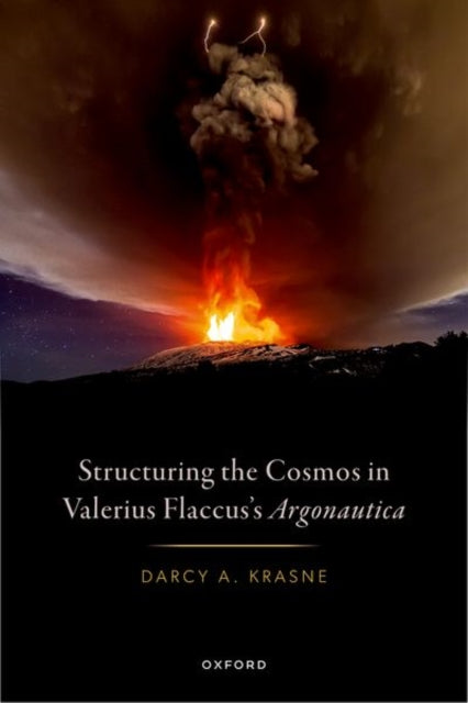Structuring the Cosmos in Valerius Flaccus's Argonautica cover