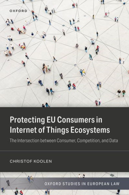 Protecting EU Consumers in Internet of Things Ecosystems cover