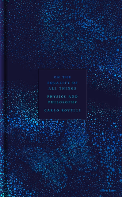 On the Equality of All Things cover