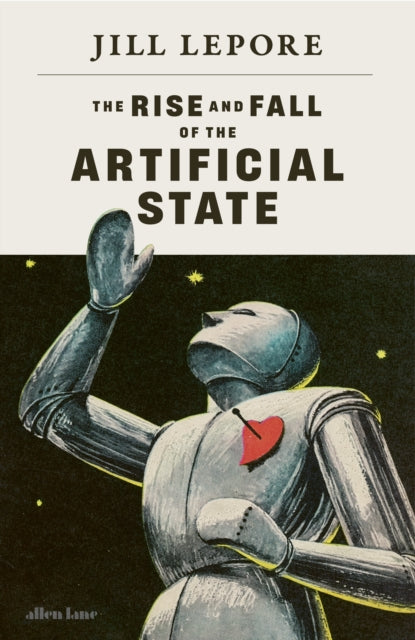 The Rise and Fall of the Artificial State cover