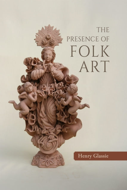 The Presence of Folk Art cover