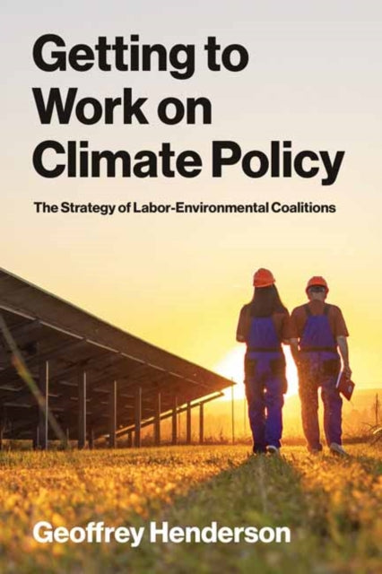Getting to Work on Climate Policy cover