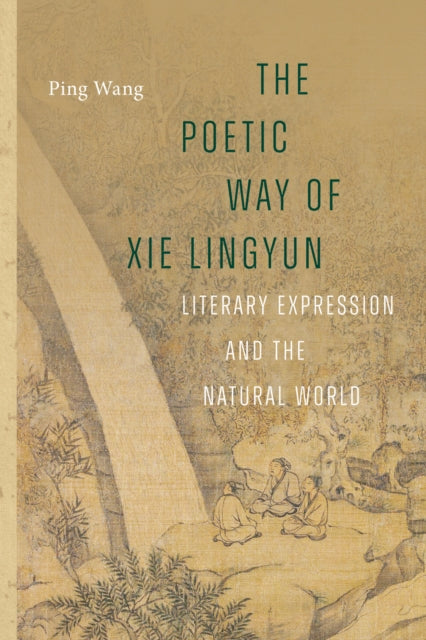 The Poetic Way of Xie Lingyun cover