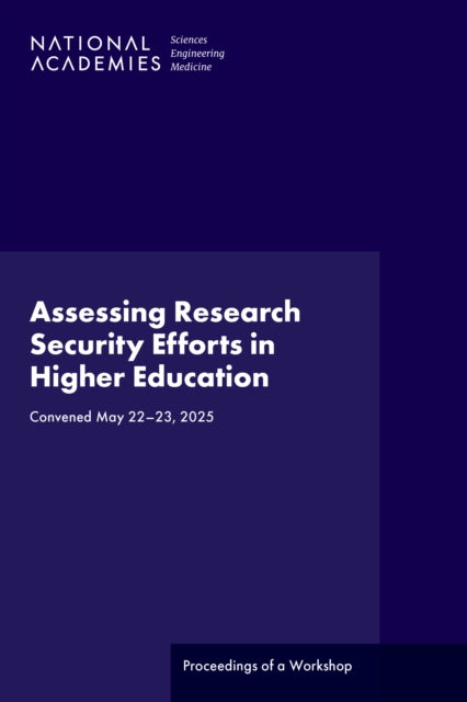 Assessing Research Security Efforts in Higher Education cover