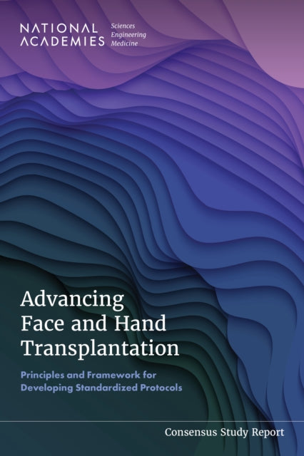 Advancing Face and Hand Transplantation cover
