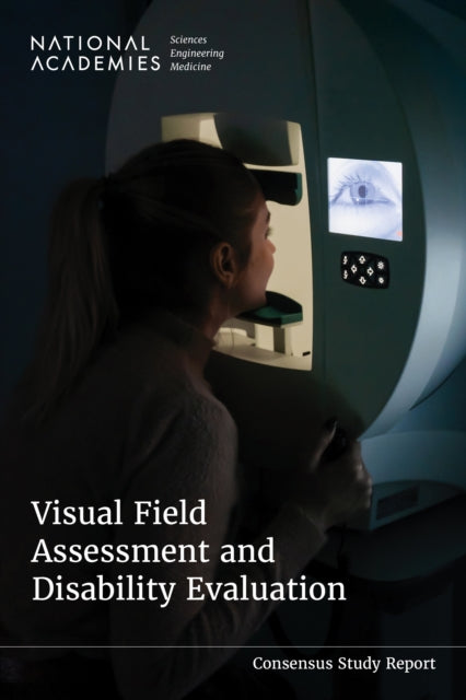 Visual Field Assessment and Disability Evaluation cover