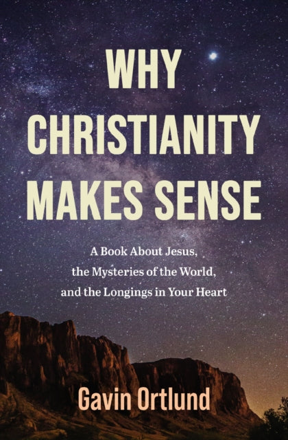 Why Christianity Makes Sense cover