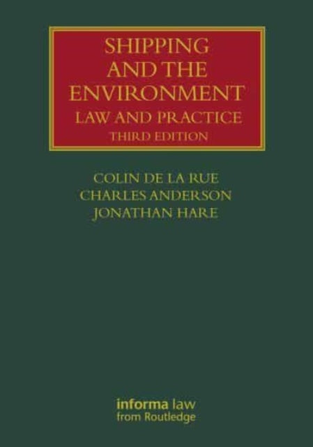 Shipping and the Environment: Law and Practice