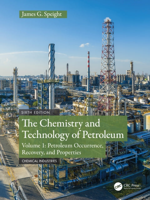 The Chemistry and Technology of Petroleum cover
