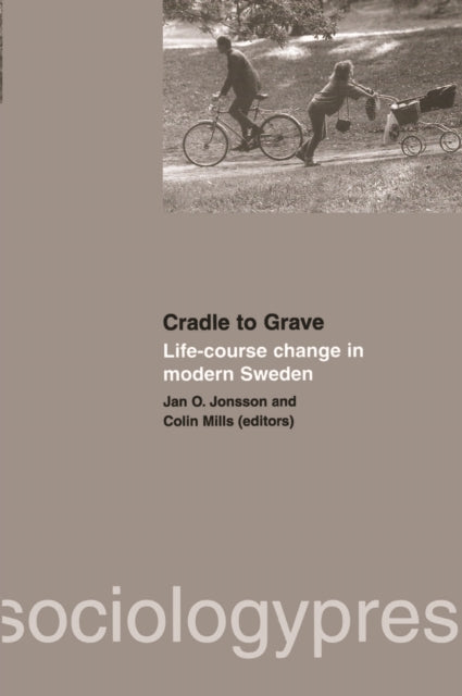 Cradle to Grave: Life-Course Change in Modern Sweden cover