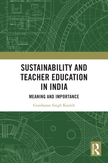 Sustainability and Teacher Education in India cover
