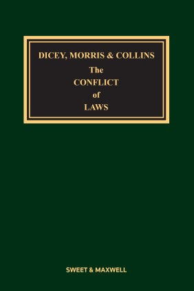 Dicey, Morris & Collins the Conflict of Laws