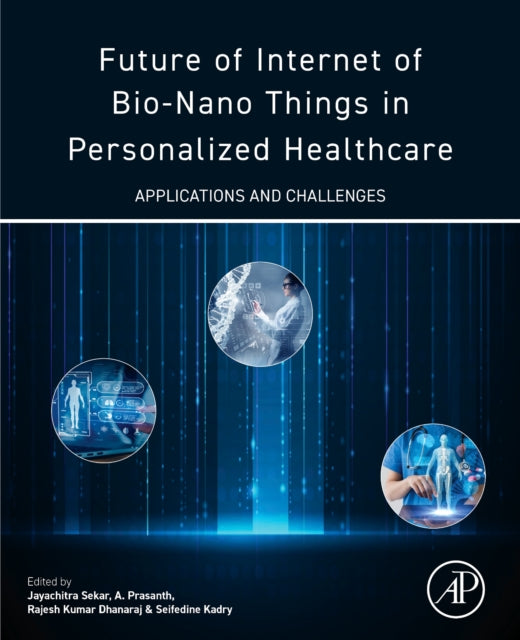 Future of Internet of Bio-Nano Things in Personalized Healthcare cover
