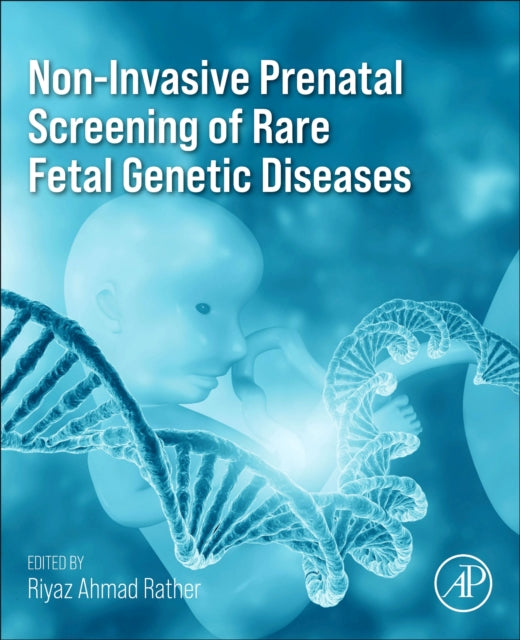 Non-Invasive Prenatal Screening of Rare Fetal Genetic Diseases cover