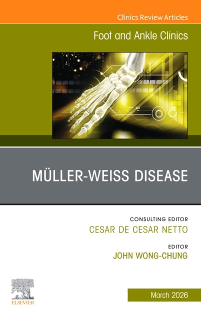 Müller-Weiss Disease, An issue of Foot and Ankle Clinics of North America cover