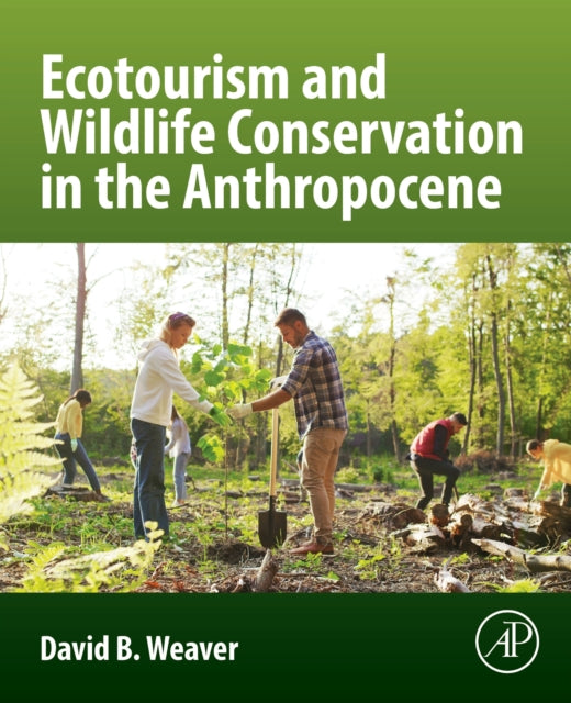 Ecotourism and Wildlife Conservation in the Anthropocene cover