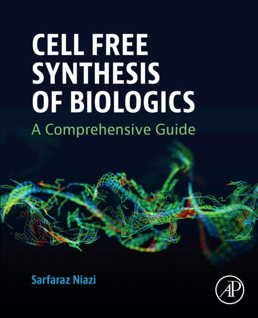 Cell Free Synthesis of Biologics cover
