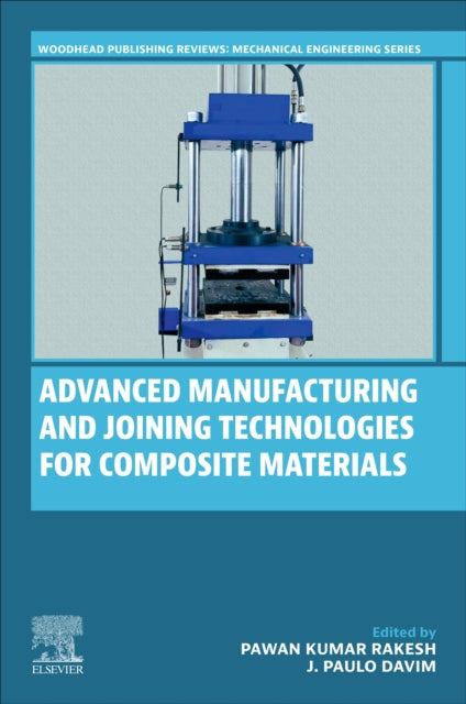 Advanced Manufacturing and Joining Technologies for Composite Materials cover