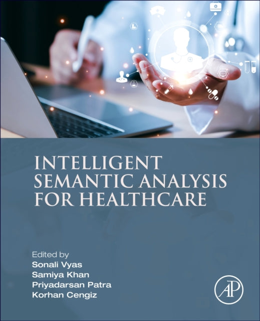 Intelligent Semantic Analysis for Healthcare cover
