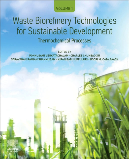 Waste Biorefinery Technologies for Sustainable Development cover